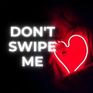 Telegram channel don't swipe me | бесплатные знакомства logo