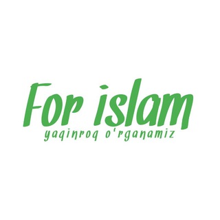 Telegram channel For islam - Islom Uchun logo