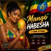 የቴሌግራም ቻናል አርማ habesha_link_store — Ethio Mango Habesha Link store