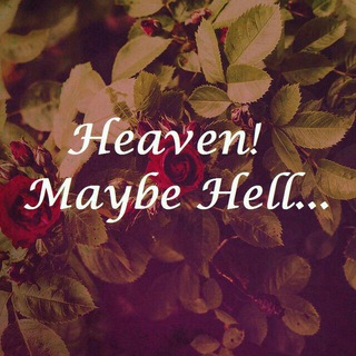Telegram channel Heaven! Maybe Hell logo