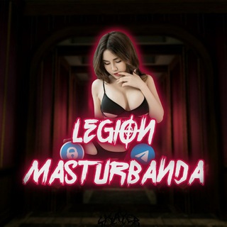 🔥Legión Masturbanda🔞 - Telegram Channels