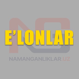 NAMANGANLIKLAR / E'lonlari - Telegram Channels
