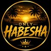 የቴሌግራም ቻናል አርማ onlyhabbesha — Only Habesha