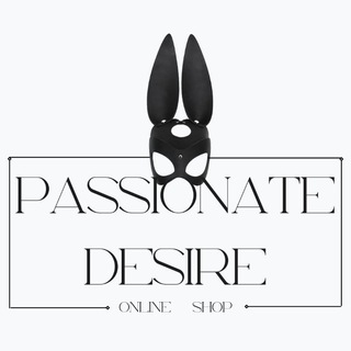 Telegram channel Интим шоп "Passionate desire" Секс шоп🔥🔥🔥 logo