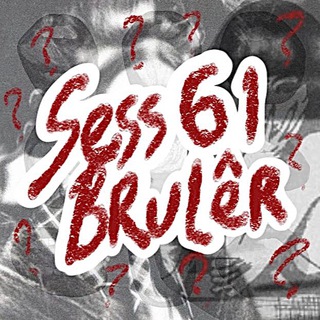 Logo des Telegram-Kanals sess61bruler - Session Brulêr 61
