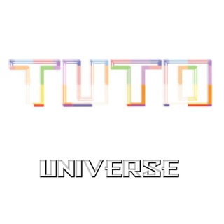 TUTO UNIVERSE - Telegram Channels